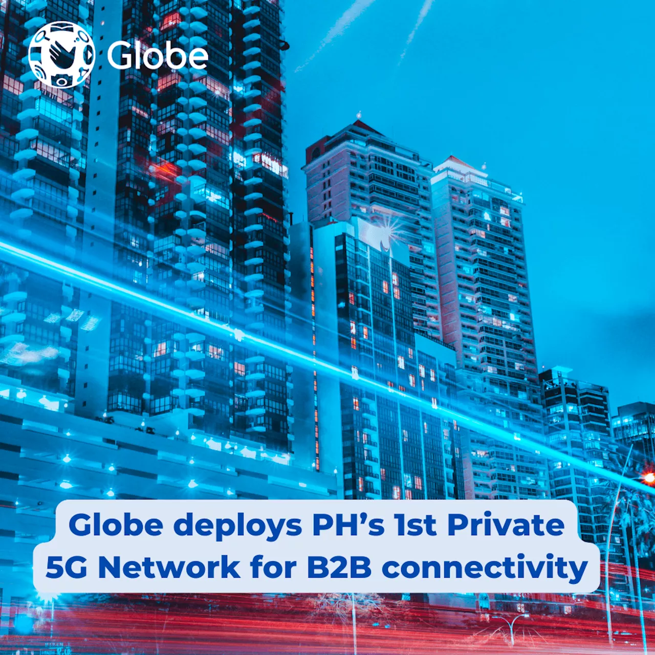 Globe Launches Philippines' First Private 5G Network