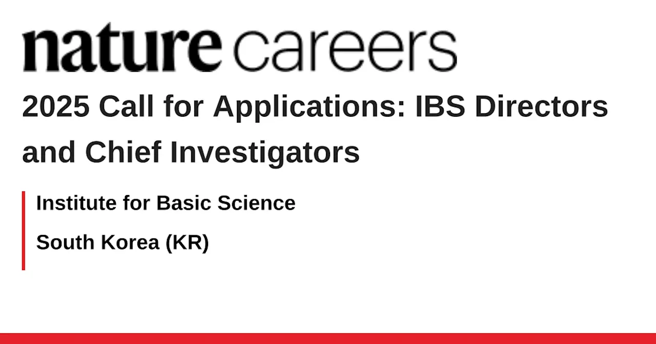 IBS Seeks Director and Chief Investigator Candidates for 2025