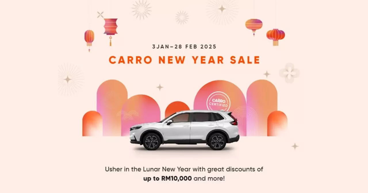 The Carro New Year Sale is on! Enjoy RM10k off for Carro Certified, 2 years warranty and a petrol card