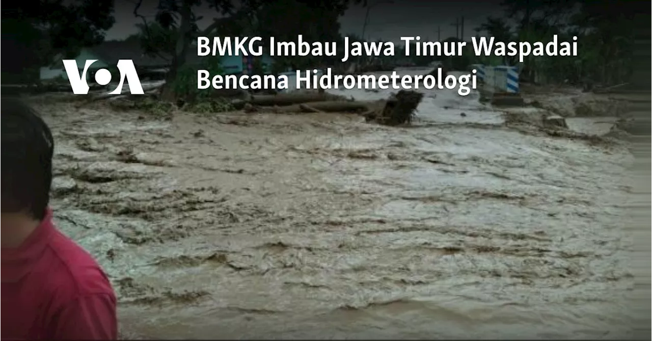 Banjir Landa Jawa Timur, BMKG Waspadai Puncak Musim Penghujan