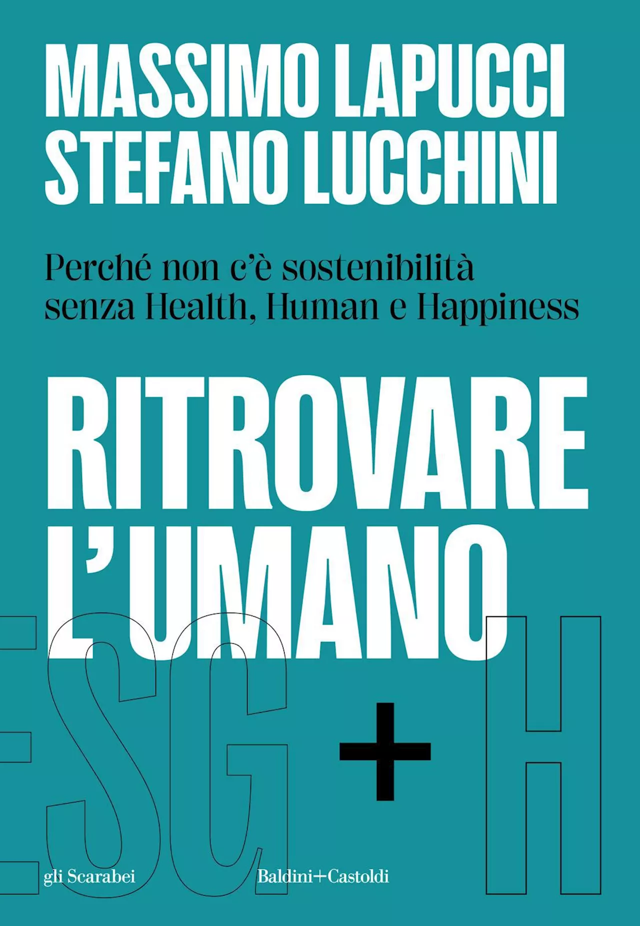 Ritrovare l'umano: per uno sviluppo veramente sostenibile