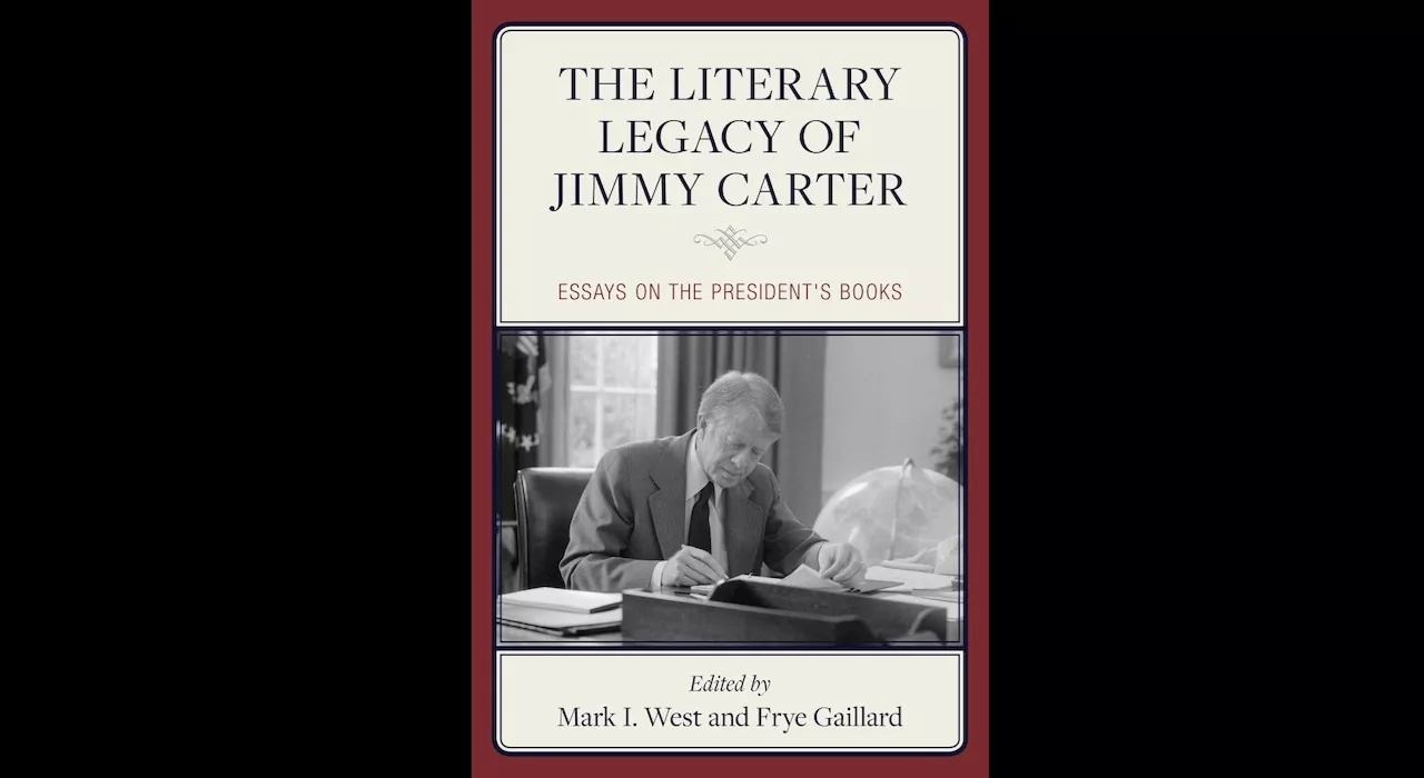 Jimmy Carter’s surprisingly broad literary legacy gets a new look