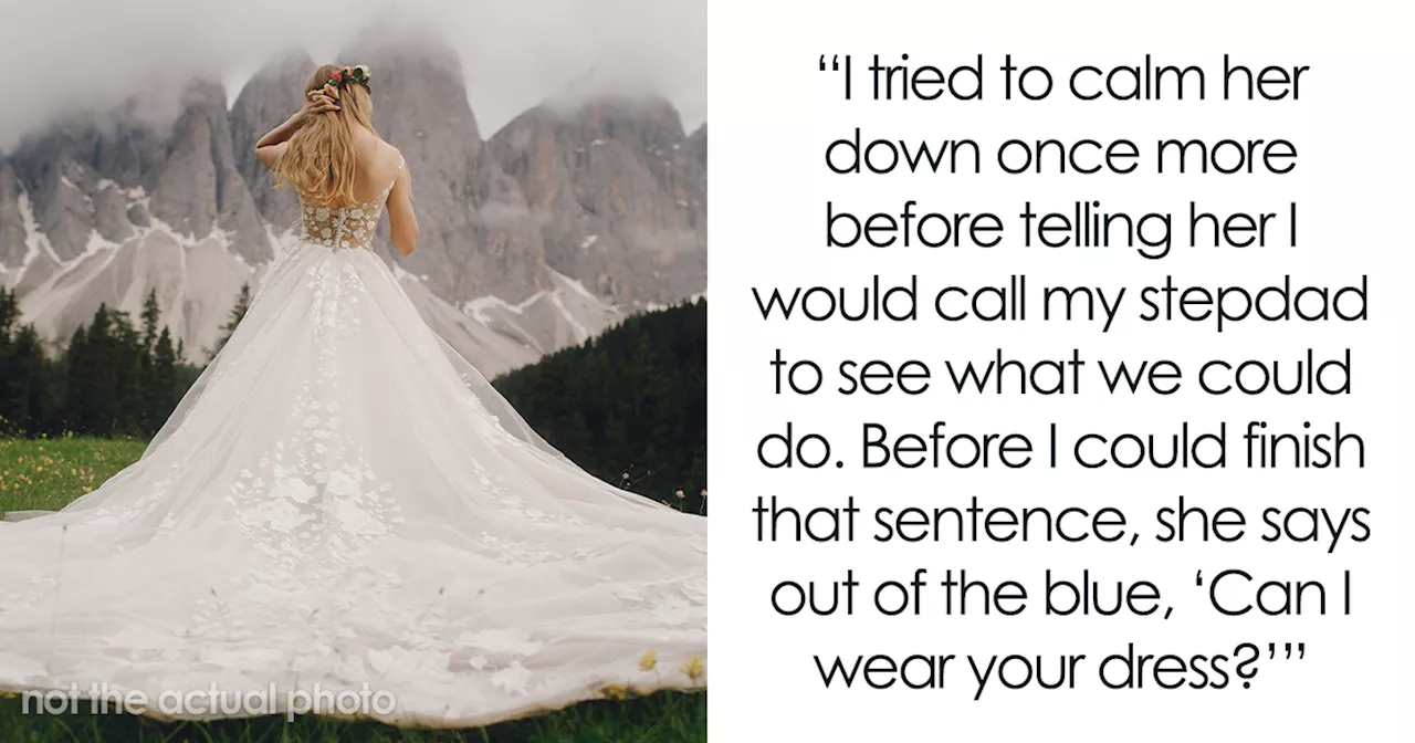 Wedding Dress Drama: Stepsister Threatens to Steal Gown After Being Refused