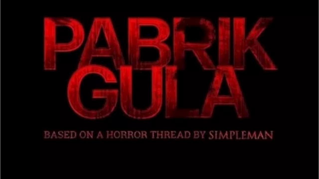 Film Pabrik Gula: 5 Fakta Menarik Film Horor Bertema Budaya Lokal