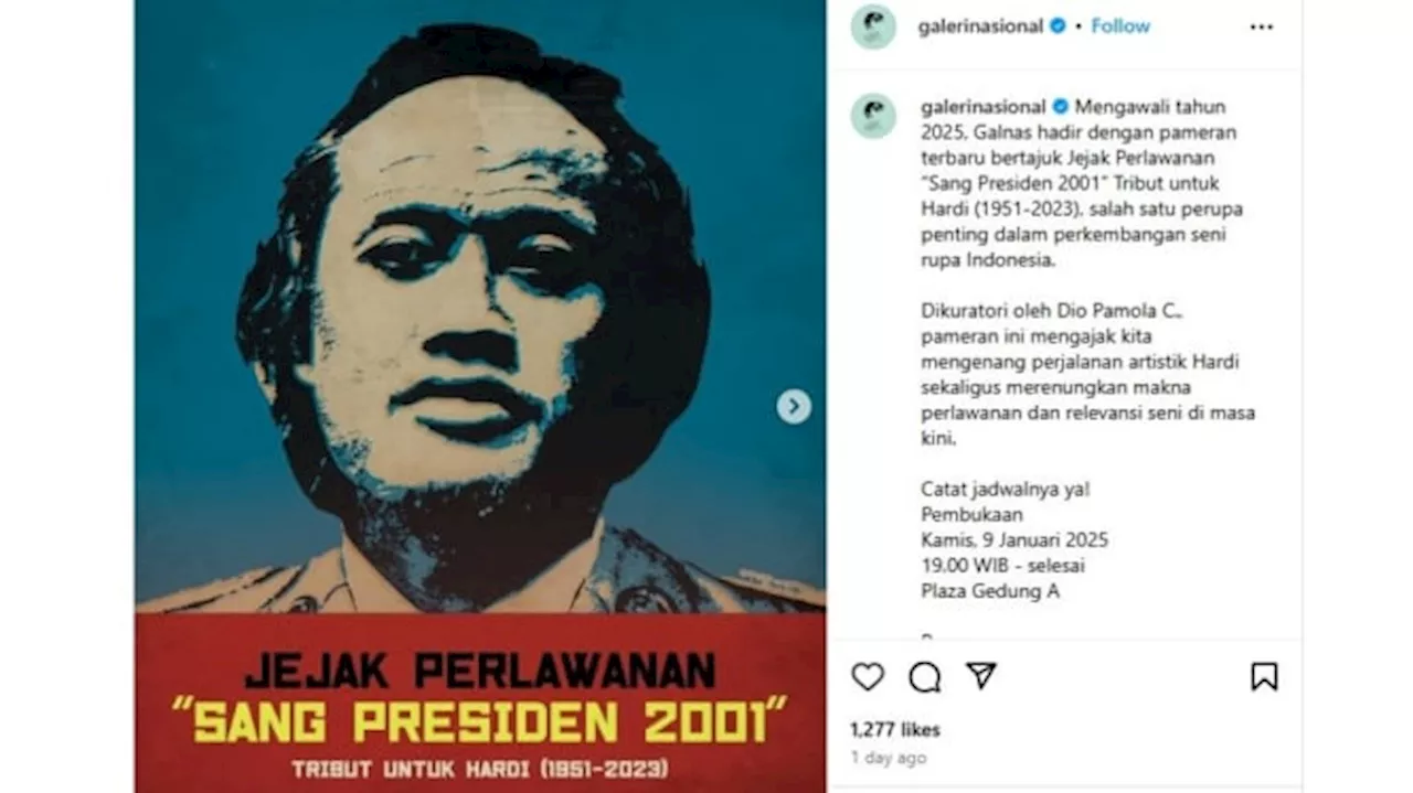 Galeri Nasional Indonesia: Pameran Seni Jejak Perlawanan “Sang Presiden 2001” Dibuka Mulai 9 Januari 2025