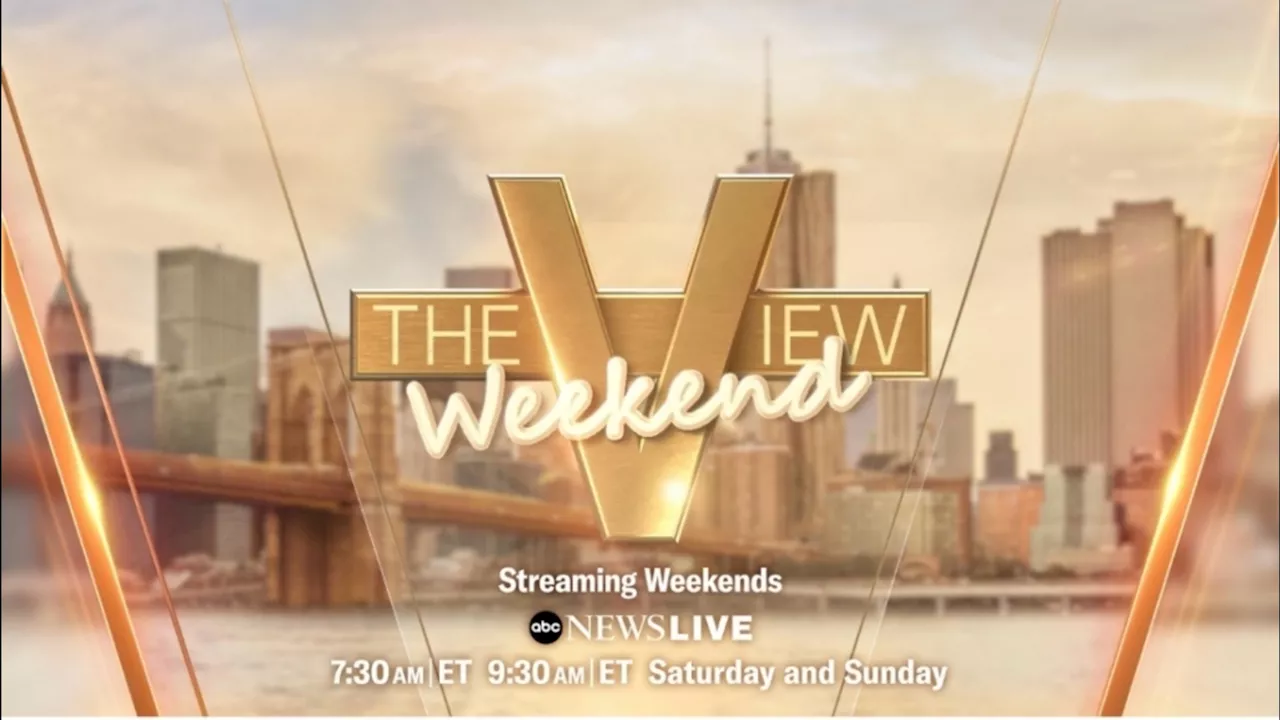 The View Expands with New Weekend Streaming Series 'The Weekend View'