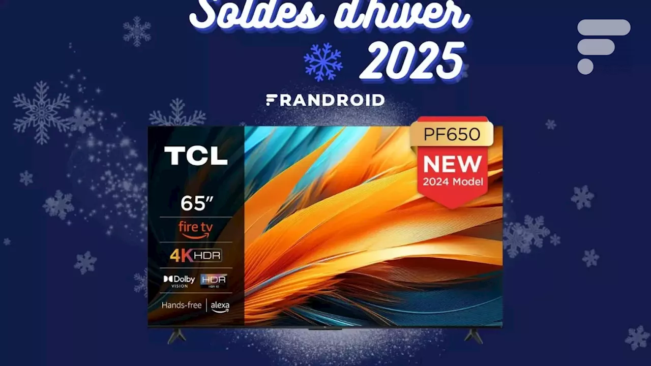 Ce téléviseur TCL de 65 pouces est à 464 euros pendant les soldes d'hiver