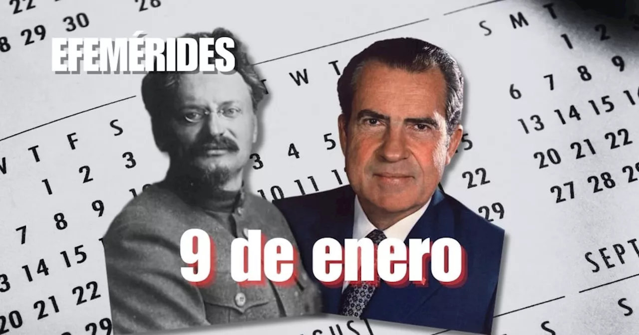 Efemérides del 9 de enero: Nacimiento, Fallecimiento y Conmemoraciones