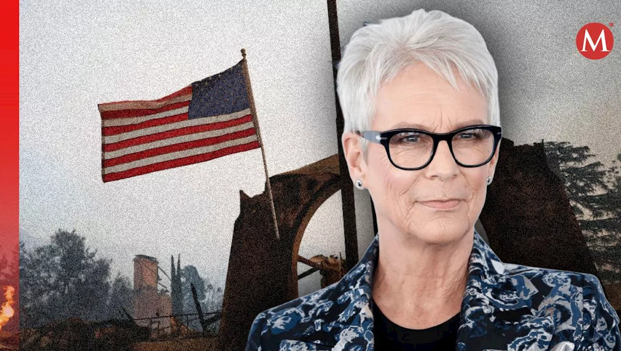 Incendios en Los Ángeles: Jamie Lee Curtis se solidariza con los afectados