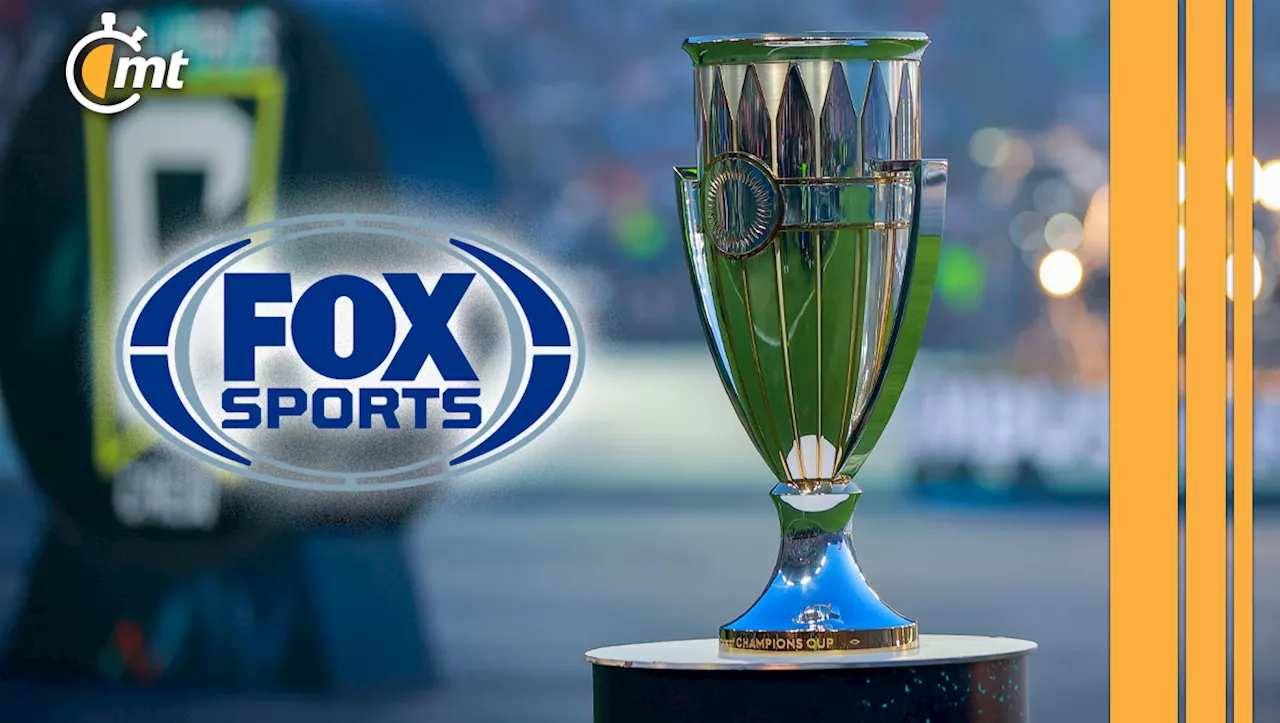 Concacaf rompe con Fox Sports México y le retira transmisión de la Champions Cup