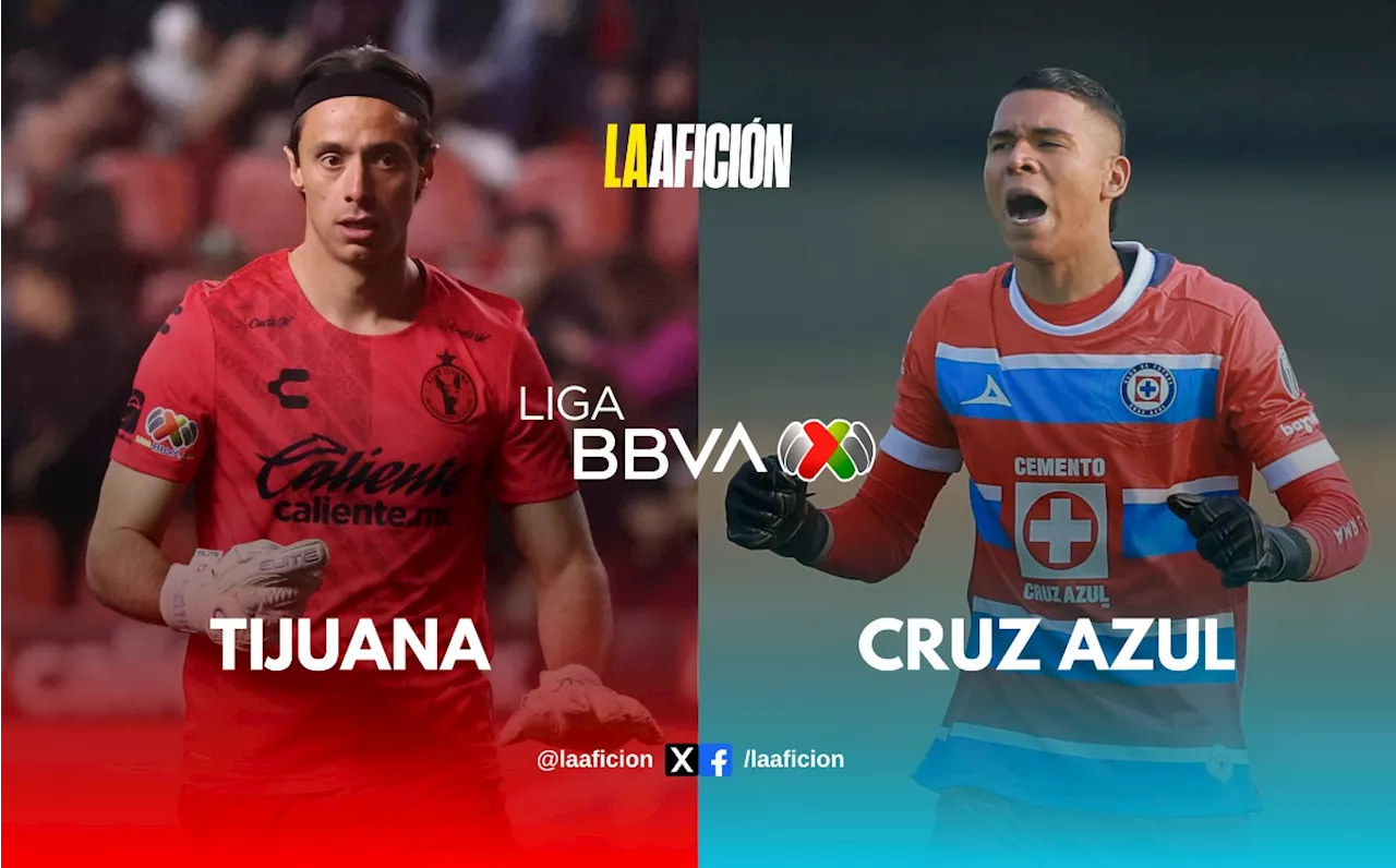 Xolos vs Cruz Azul: ¿A qué hora y dónde VER la jornada 5 del Clausura 2025 de la Liga MX?