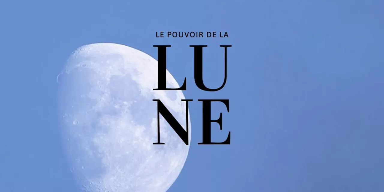 Le Pouvoir de la Lune