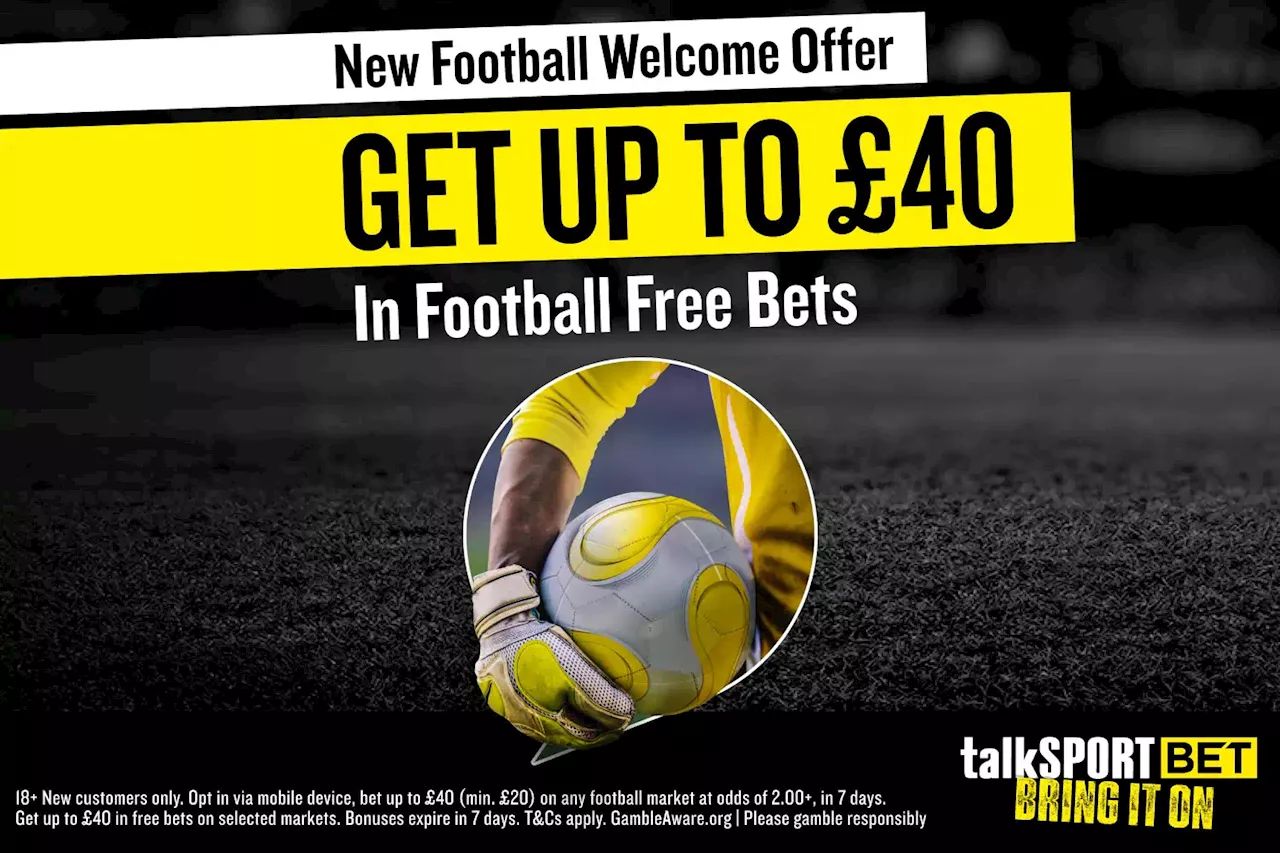 talkSPORT BET Offer: Up to £40 in Free Bets for Manchester United vs Crystal Palace