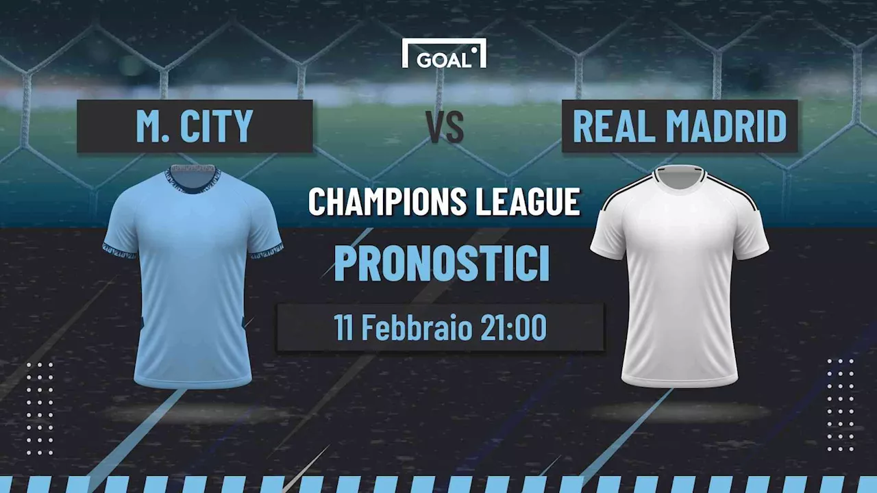 Manchester City-Real Madrid: il match di cartello dei play-off di Champions League