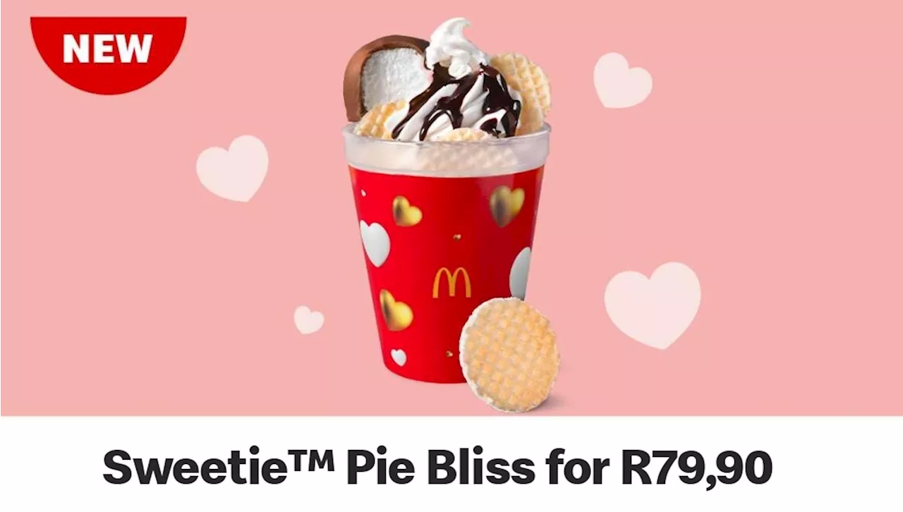 McDonald's South Africa Launches R79.90 'Sweetie Pie Bliss' in Limited-Edition Cup