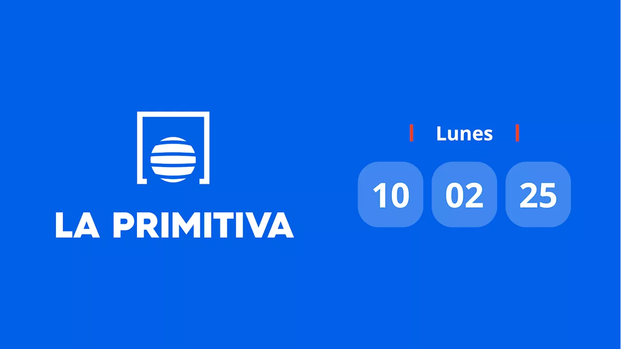 Resultado Primitiva: comprobar número hoy lunes 10 de febrero de 2025