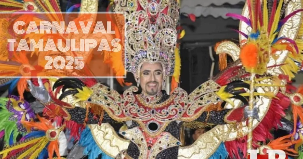 Carnaval Tamaulipas 2025: ¿Cuándo es y qué artistas estarán?