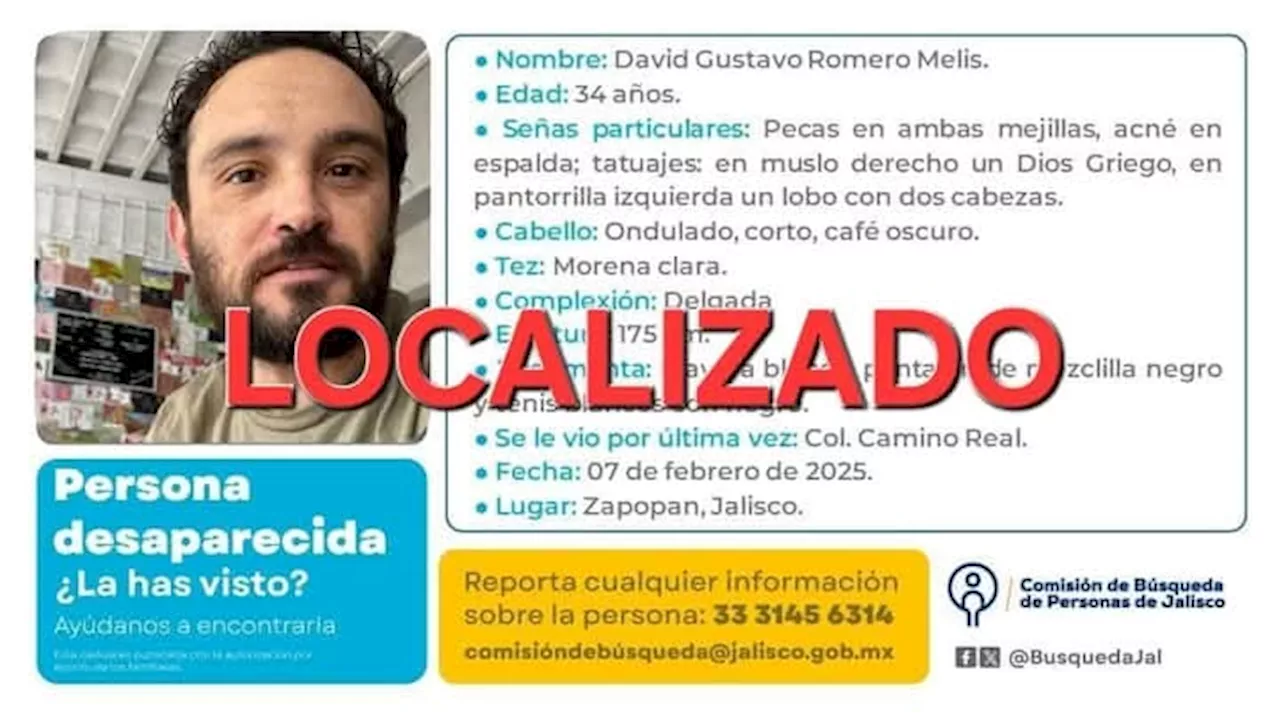 Encontrado con vida David Gustavo Romero Melis, quien fue reportado como desaparecido