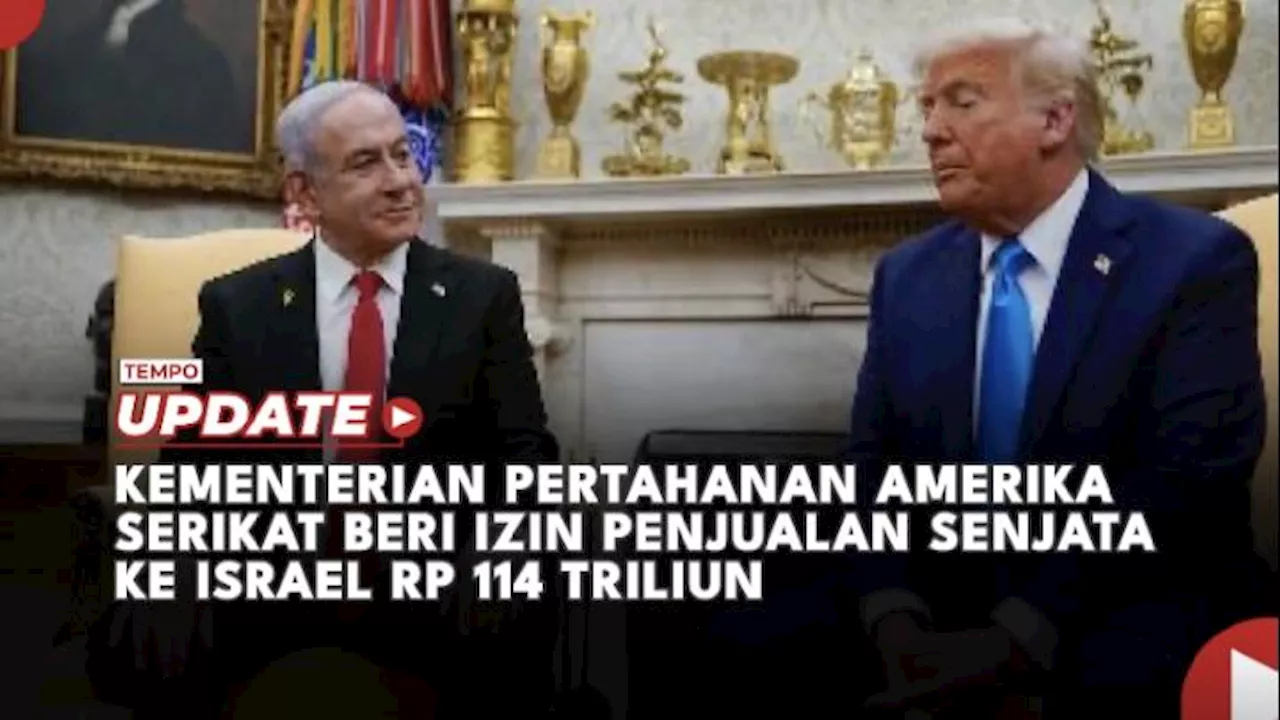 AS Setujui Penjualan Senjata ke Israel Senilai USD 7 Miliar