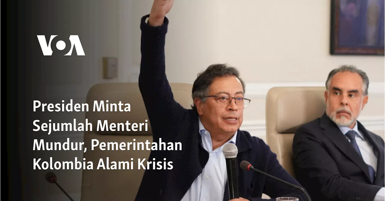 Presiden Kolombia Minta Pengunduran Diri Menteri-Menteri Usai Kritik Keras