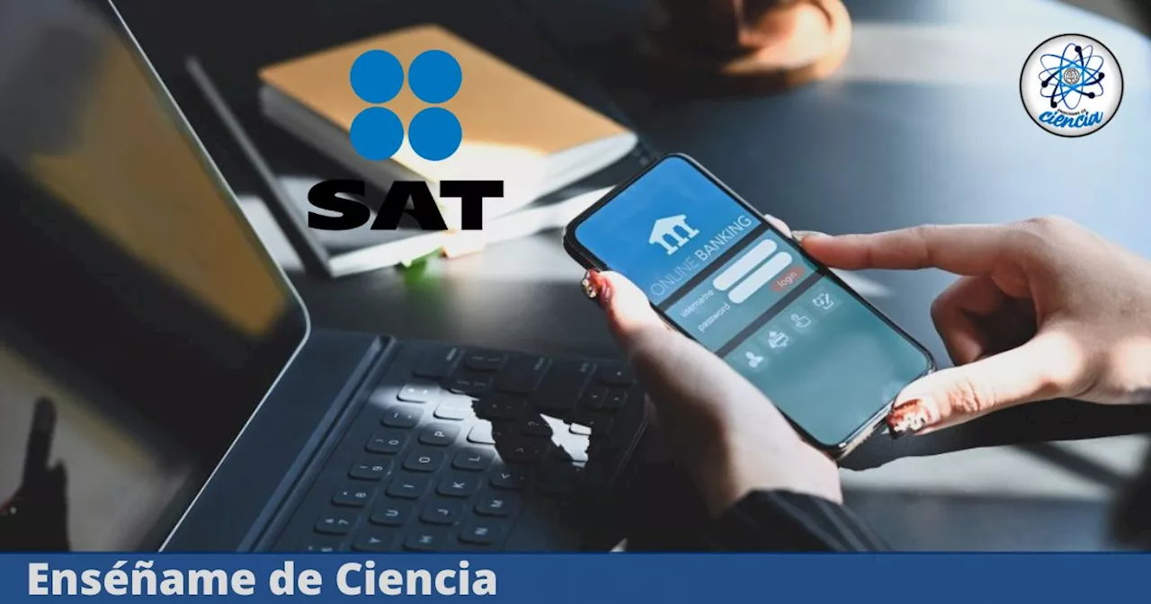 El SAT puede congelar tus cuentas bancarias por este motivo