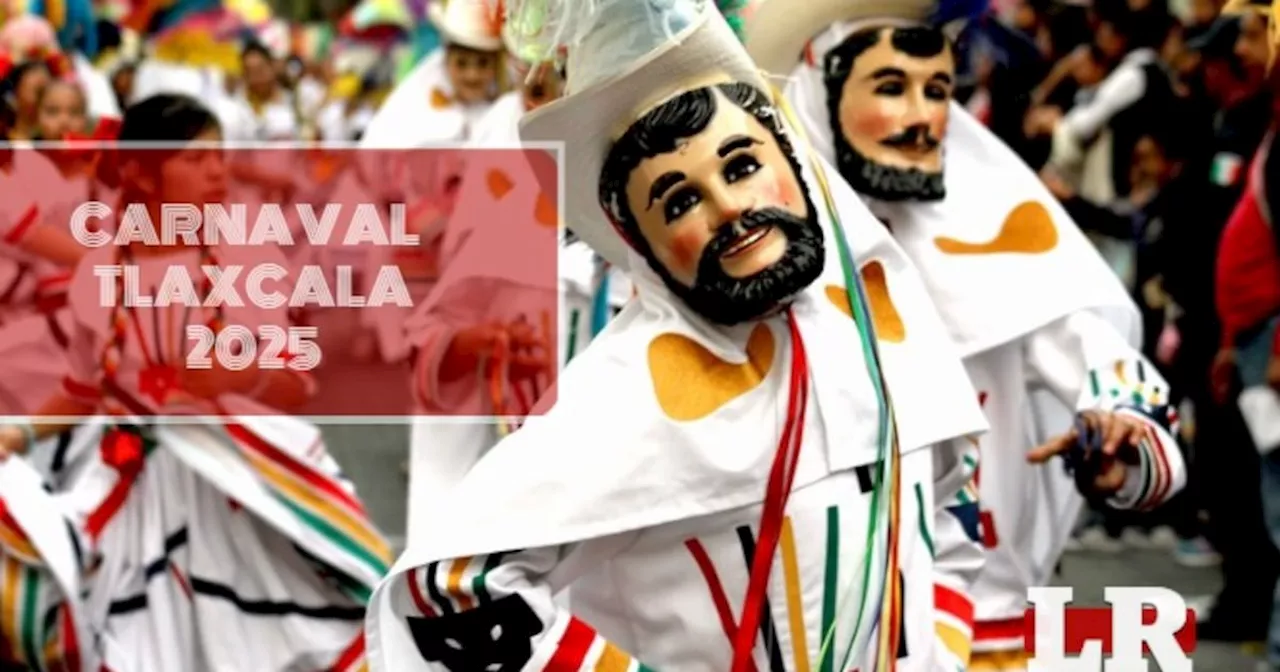 Carnaval de Tlaxcala 2025: ¡Una fiesta que te dejará sin aliento!