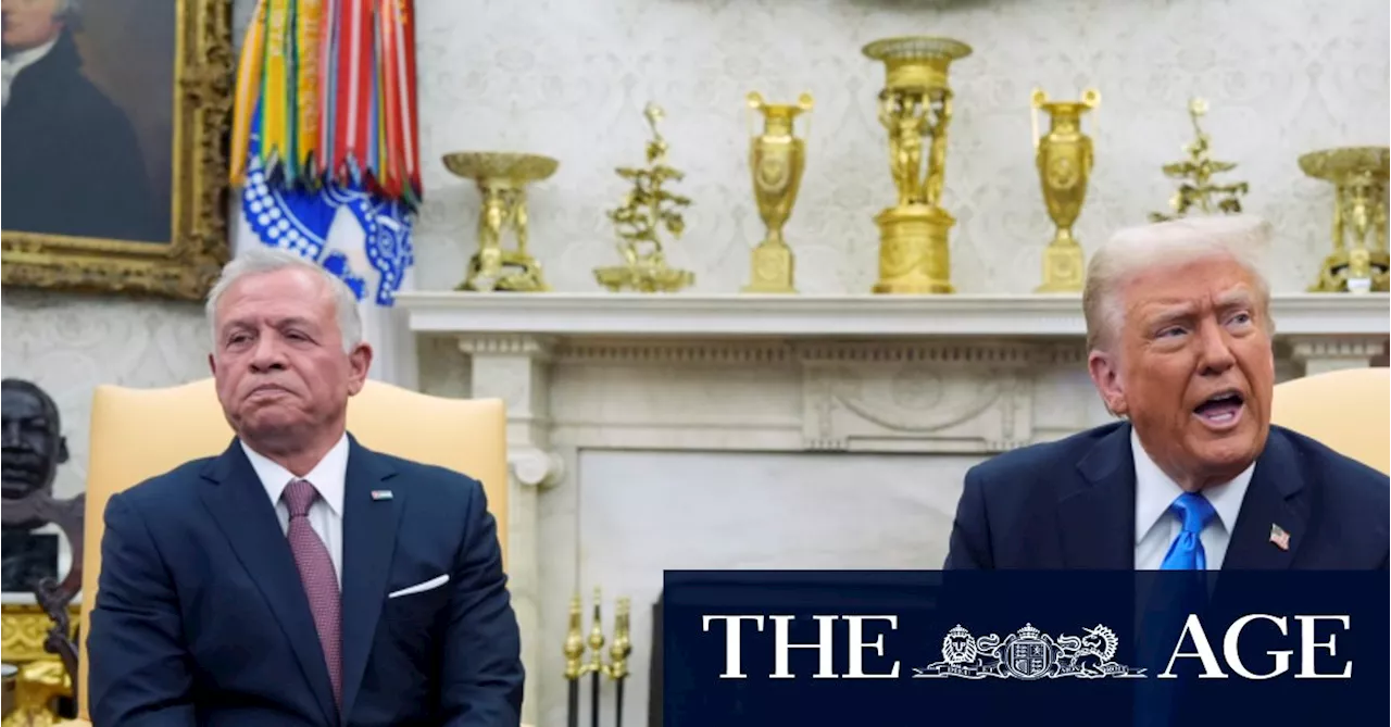 Trump, hosting Jordan’s king, renews his insistence that the US can take over Gaza