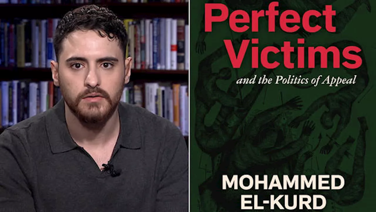 Palestinian Writer Mohammed El-Kurd Discusses Censorship and the 'Impossible Demand' of Palestinian Expression