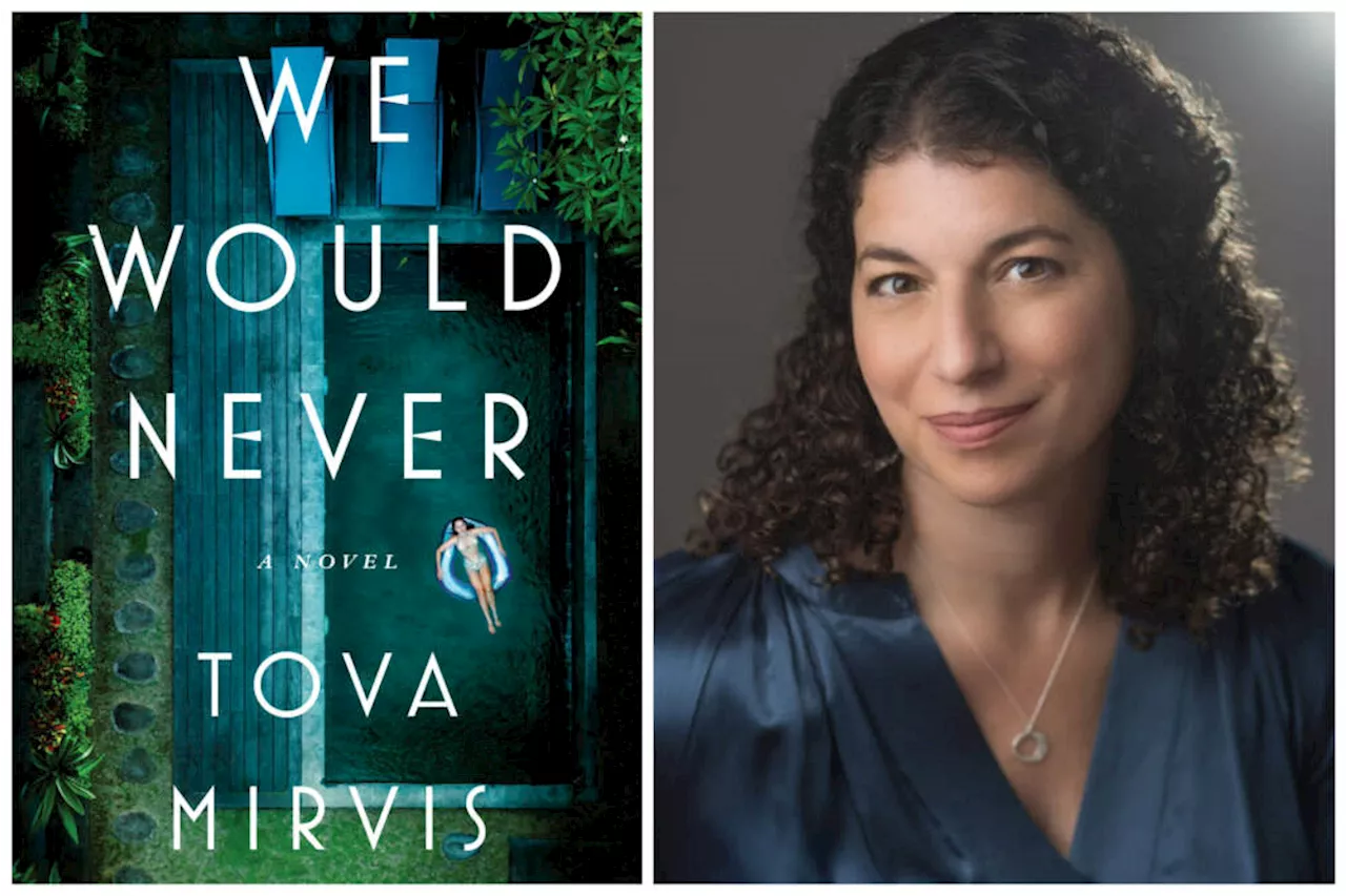 Tova Mirvis's 'We Would Never': A Murder Mystery with a Family Twist