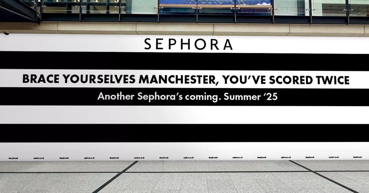 Sephora to Open Second Manchester Store in Arndale Shopping Centre