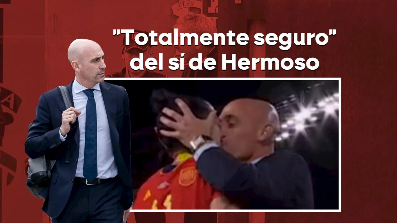 Rubiales se muestra 'totalmente seguro' de que Hermoso le dio consentimiento para el beso