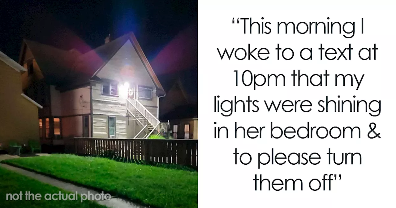 Neighbor From Hell Demands Lights Be Turned Off, Then Gets More Demands