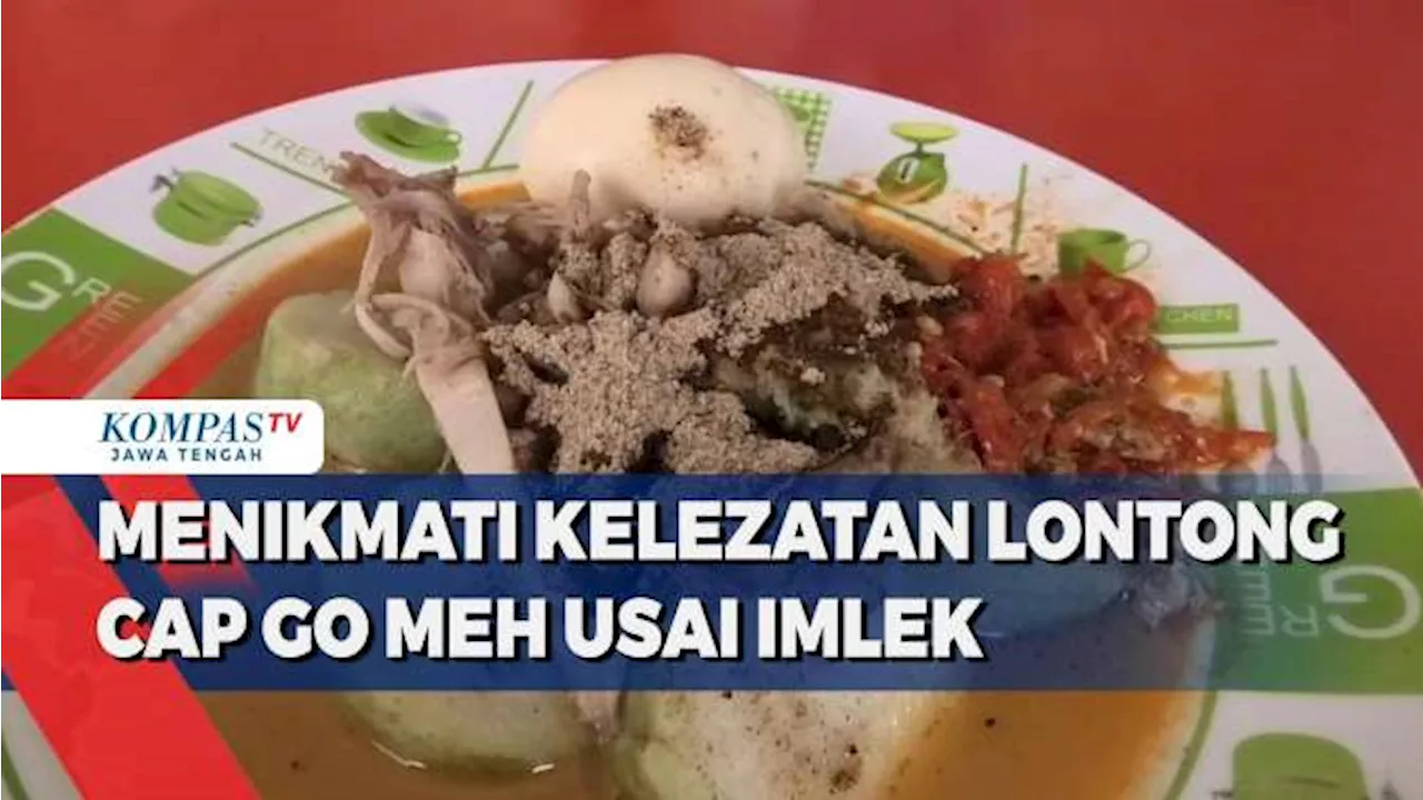 Menikmati Kelezatan Lontong Cap Go Meh Usai Imlek