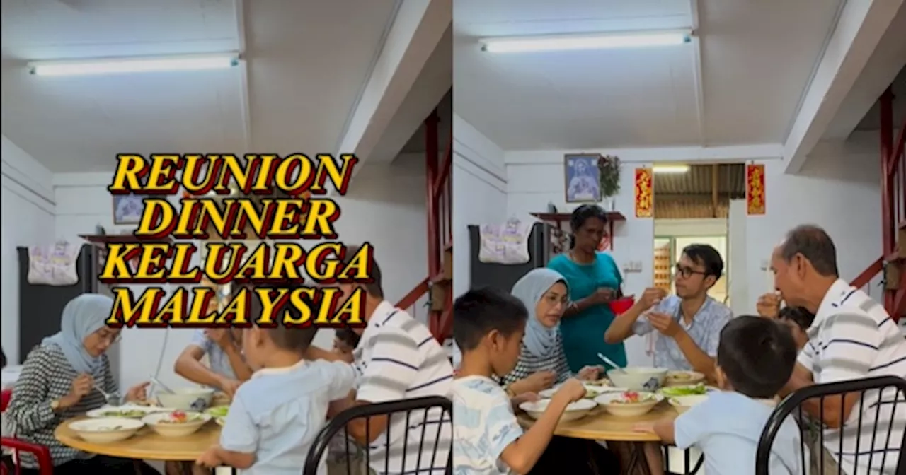 'Keluarga Malaysia Yang Sebenar' - Family Campur 3 Bangsa Makan Malam CNY Cakap 4 Bahasa