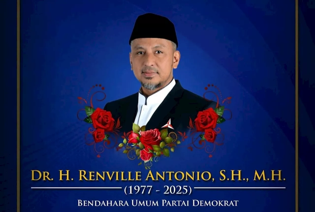 Innalilahi, Bendahara Umum Demokrat Renville Antonio Meninggal Dunia