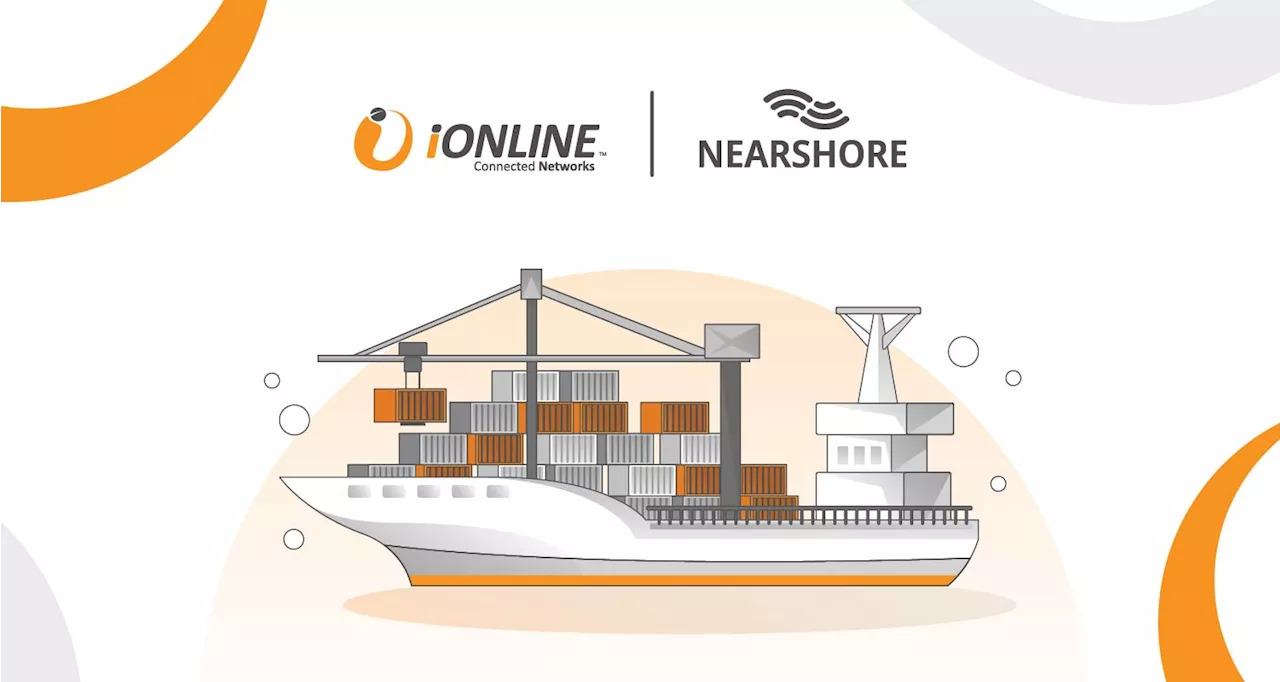 NearshoreNetworks and iONLINE Partner to Deliver Unmatched Maritime Connectivity