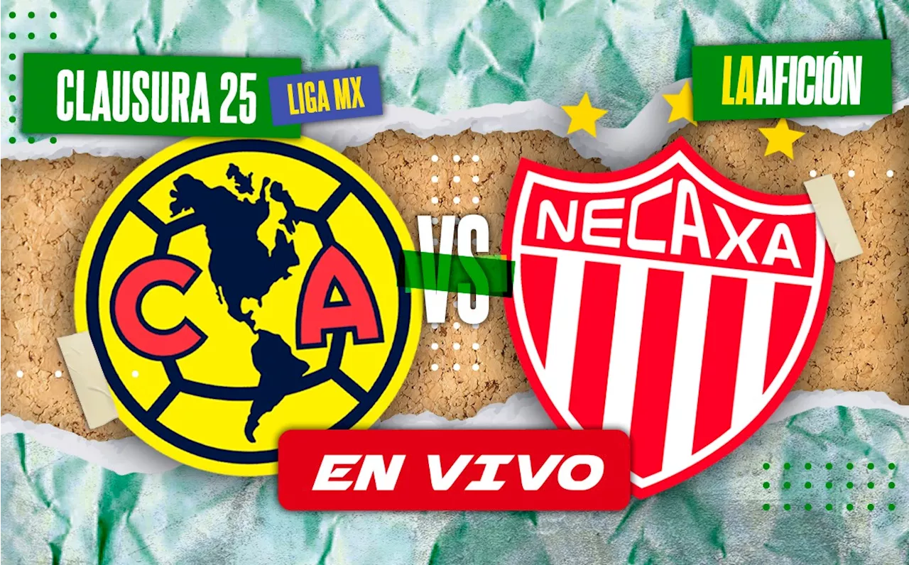 América recibe a Necaxa en la jornada 7 del Clausura 2025 de la Liga MX