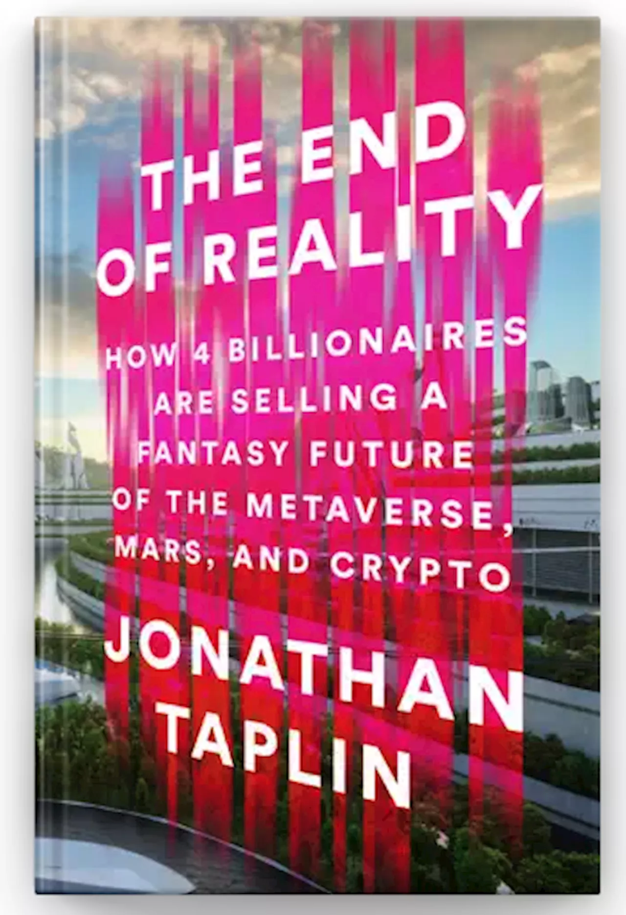 The End of Reality: Are Billionaire Tech Bros Selling Us a Fantasy Future?
