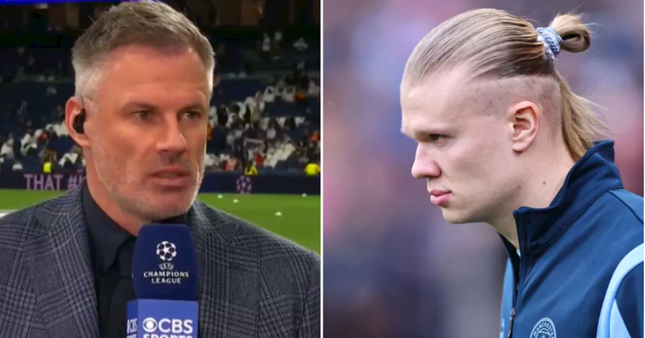 Jamie Carragher suggests real reason Erling Haaland missed Real Madrid vs Man City