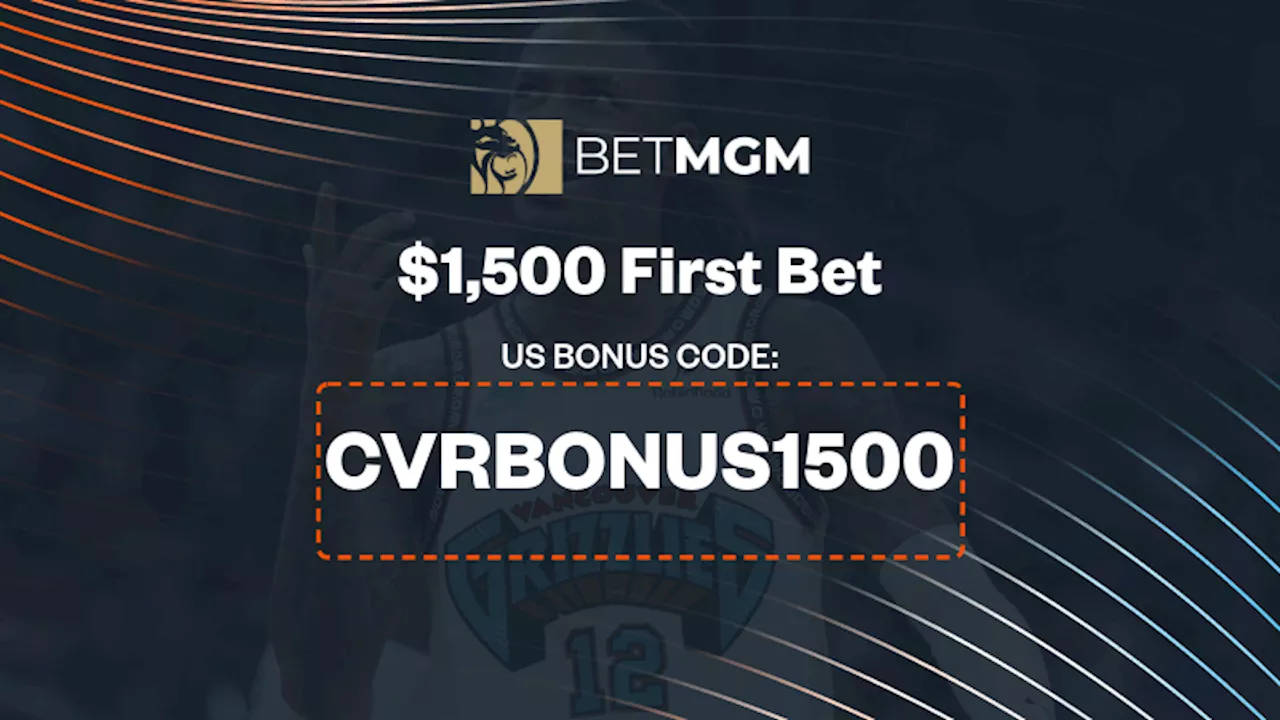 Unlock a $1,500 Bonus with BetMGM for the Grizzlies vs. Bucks Game