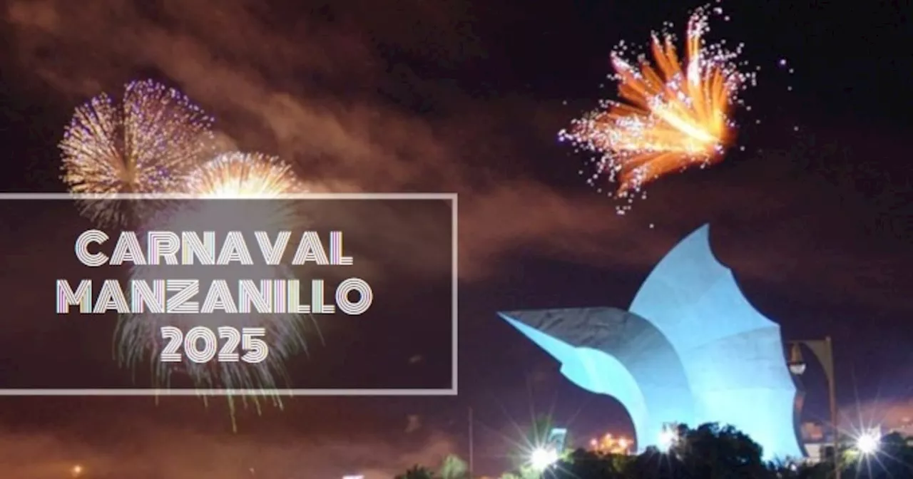 Carnaval de Manzanillo 2025: ¿Cuándo es y qué artistas estarán?