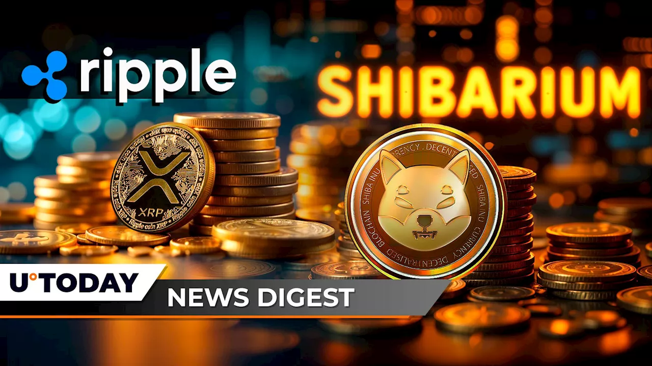 Ripple Unveils XRP Holdings, Shiba Inu Dev Clarifies Shibarium, Grayscale Dogecoin Trust Goes Live: Crypto News Digest