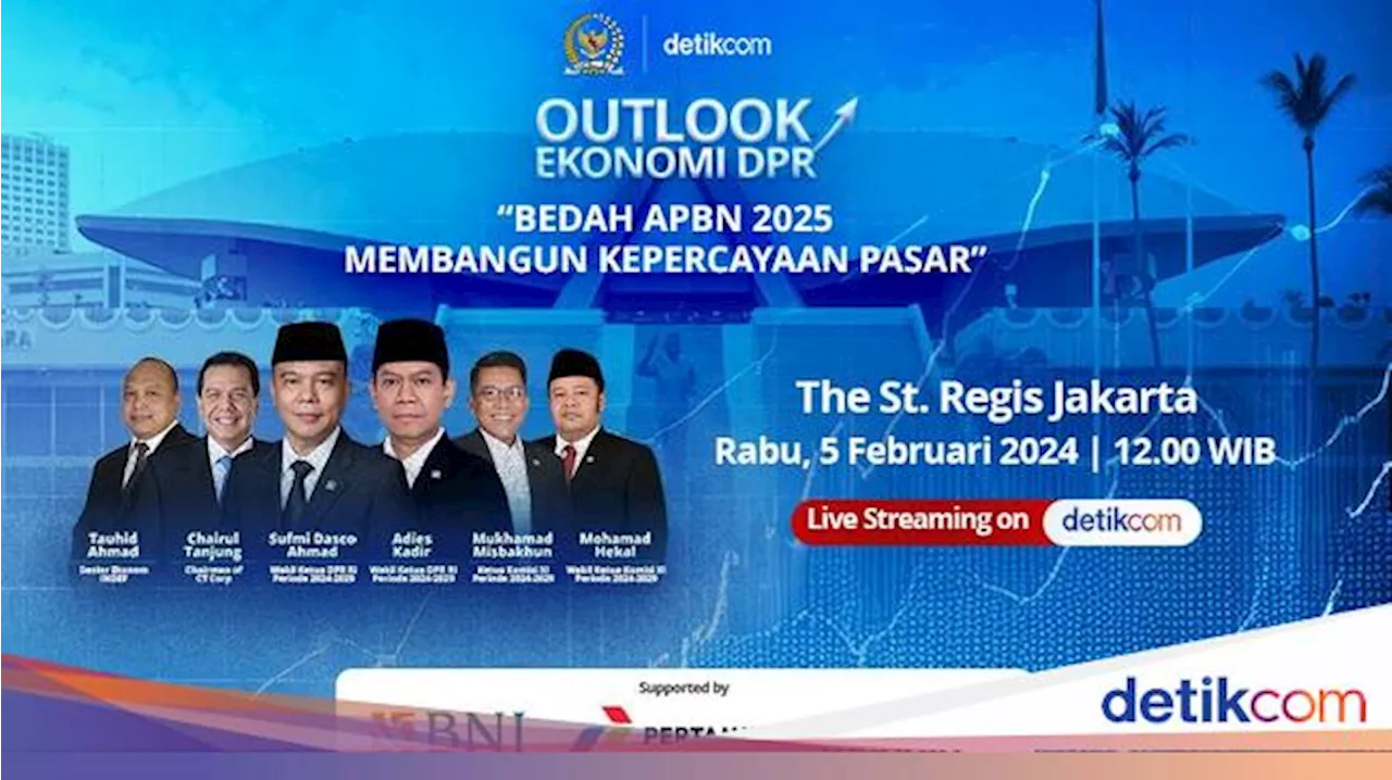 Kupas Tuntas Outlook Ekonomi dan Peran APBN 2025, Live Besok di detikcom