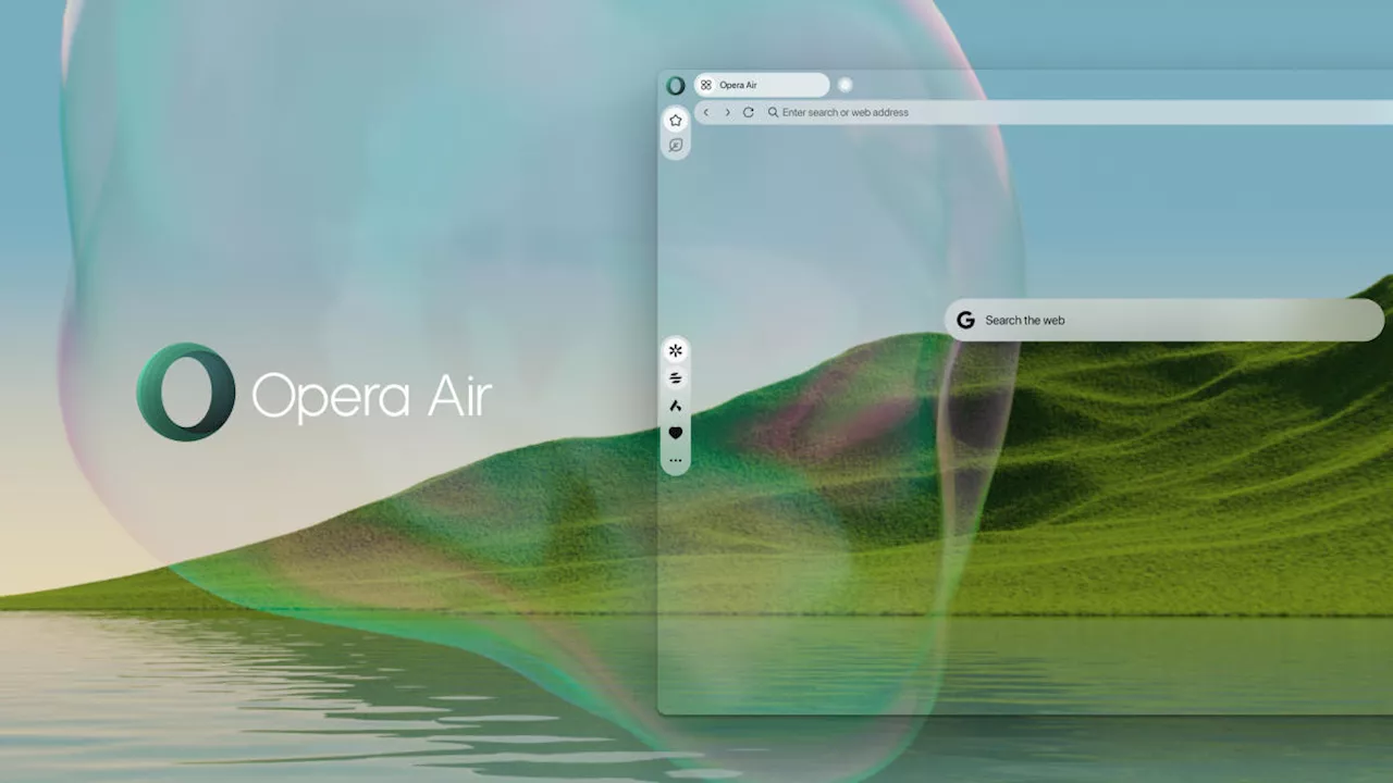 Opera's new Air browser will encourage you take breaks from the internet