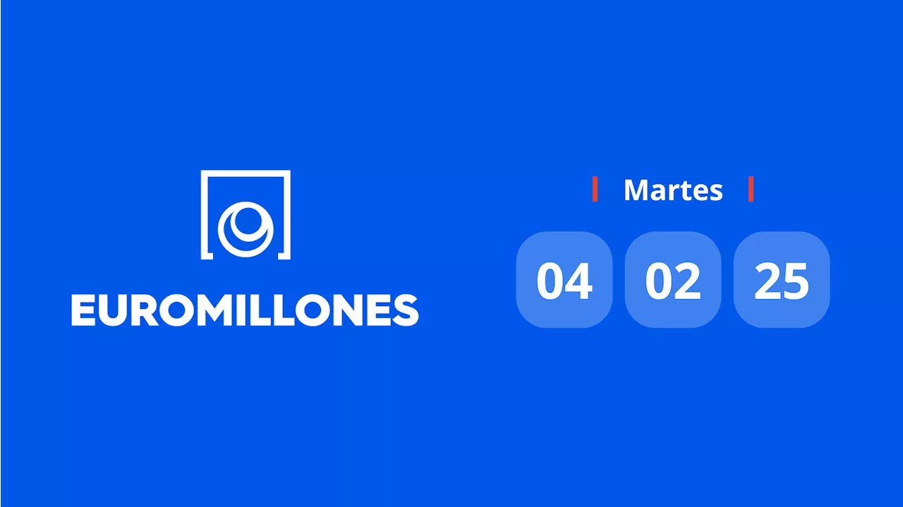 Resultado Euromillones: comprobar número hoy martes 4 de febrero de 2025