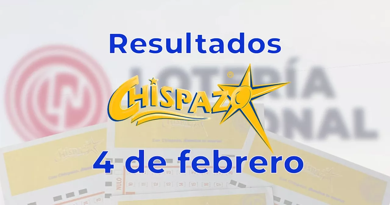 Resultados del Chispazo de hoy 4 de febrero del 2025. Ve los números ganadores