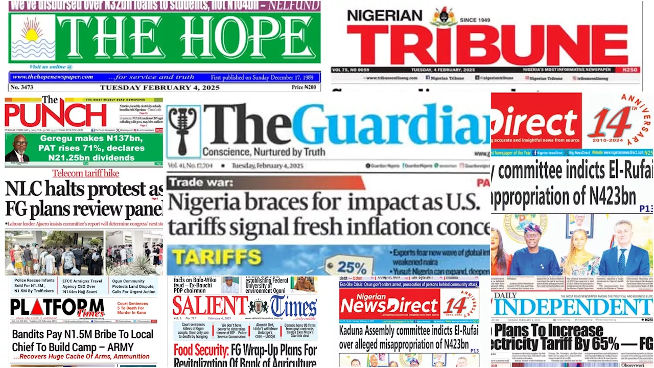 Inside Nigerian newspaper headlines today — Tuesday 4 February, 2025