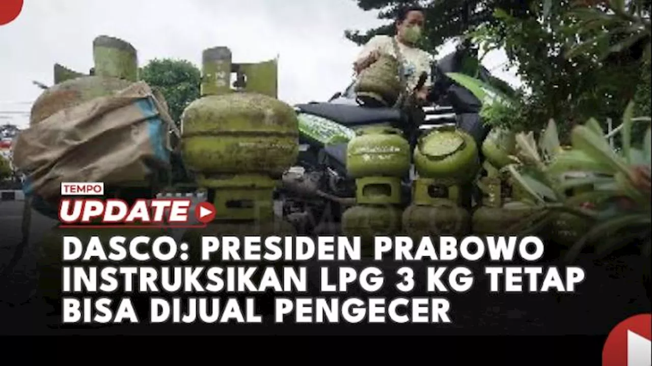 Presiden Prabowo Subianto Tetapkan LPG 3 kg Tetap Dijual Oleh Pengecer