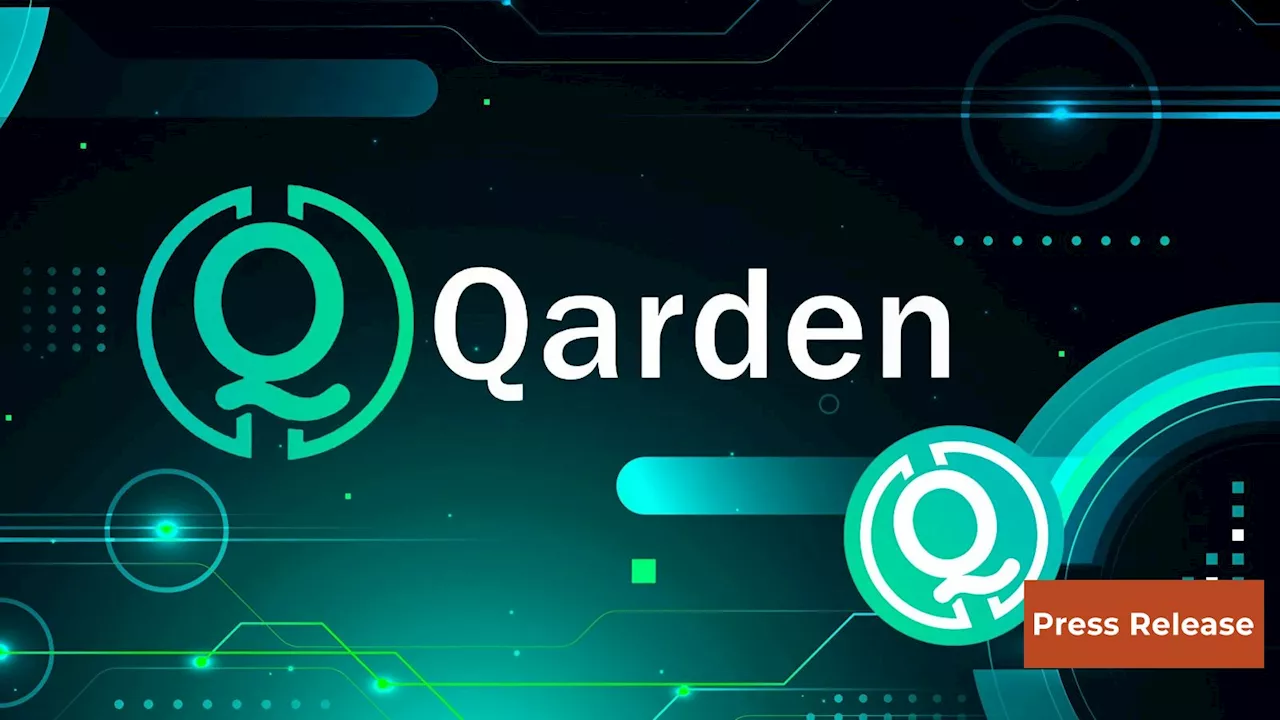 Qarden Token Achieves Cross-Chain Integration: Expanding DeFi Reach and Ecosystem Partnerships