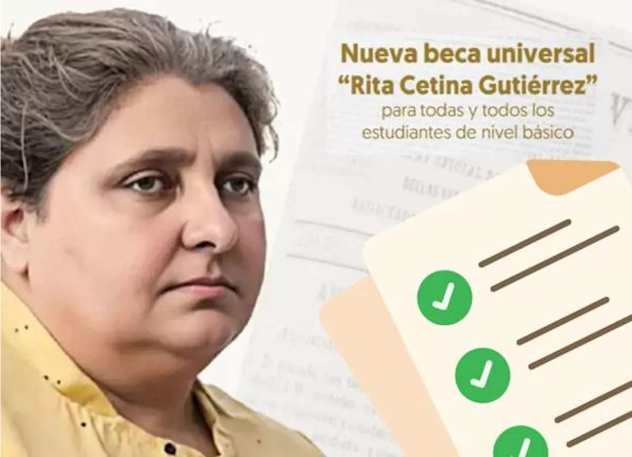 Beca Rita Cetina 2025: Estos son los REQUISITOS para recoger la tarjeta del Bienestar